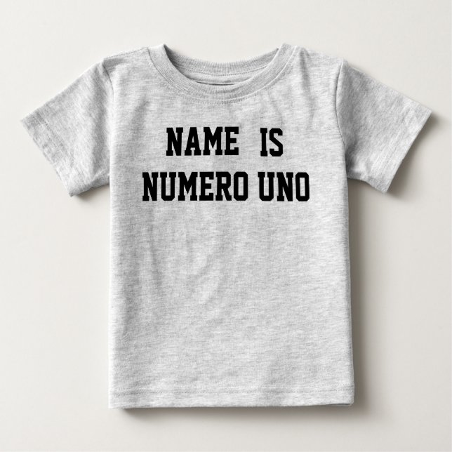 Personalised Name Is Numero Uno Baby T-Shirt (Front)