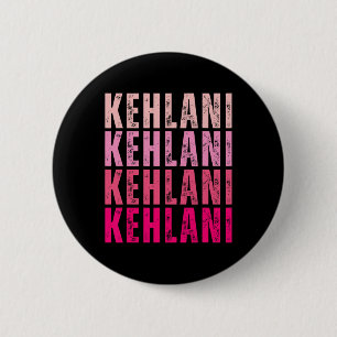 Personalised Name Kehlani I Love Kehlani Vintage  6 Cm Round Badge