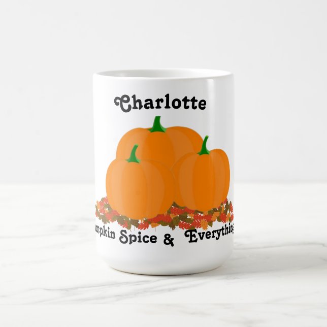 Personalised Name Pumpkin Spice Everything Nice Coffee Mug (Center)