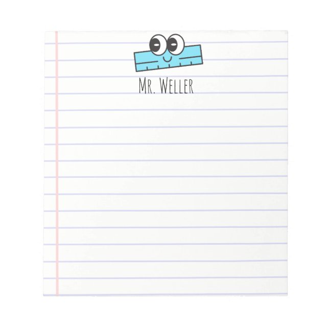 Personalised Name Teacher Cute Smiling Ruler  Notepad (Front)