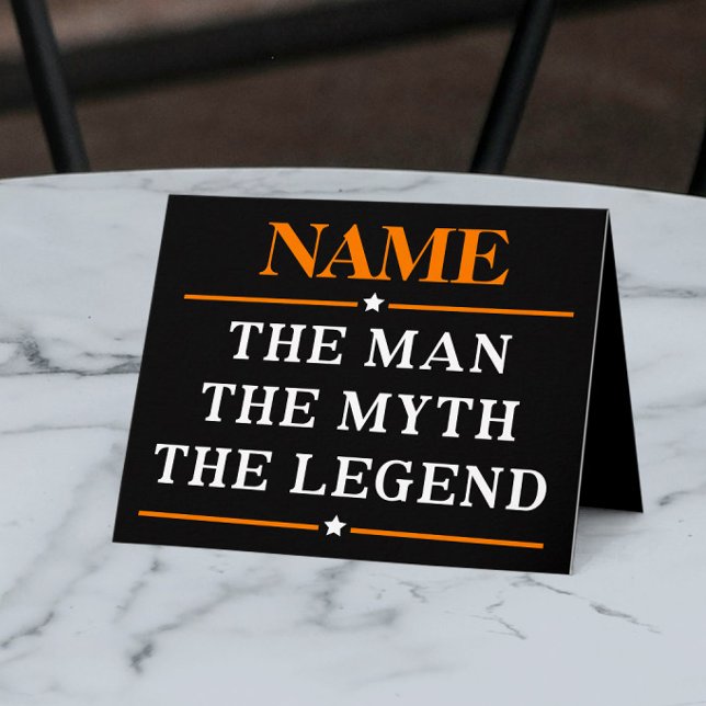 Personalised Name The Man The Myth The Legend Card (Creator Uploaded)