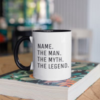 Personalised Name The Man The Myth The Legend Coff