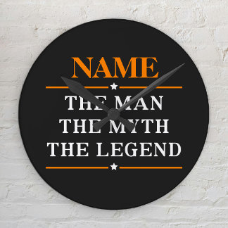 Personalised Name The Man The Myth The Legend Large Clock