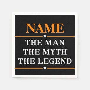 Personalised Name The Man The Myth The Legend Napkin