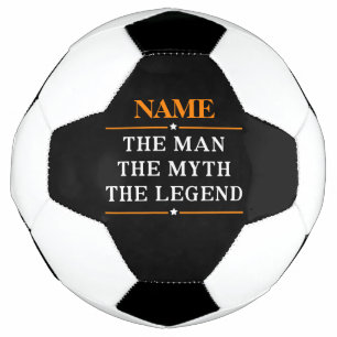Personalised Name The Man The Myth The Legend Soccer Ball