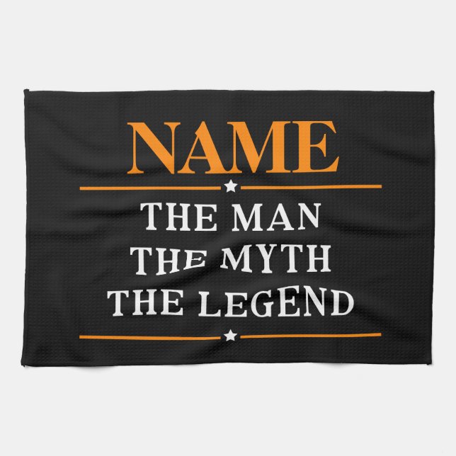 Personalised Name The Man The Myth The Legend Tea Towel (Horizontal)