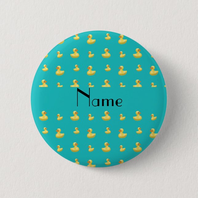 Personalised name turquoise rubber duck pattern 6 cm round badge (Front)