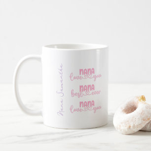 Personalised Nana Pink Typography Script Coffee Mug