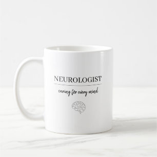 Personalised Neurologist Caring for Every Mind Coffee Mug