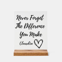 Personalised Never Forget The Difference You Make