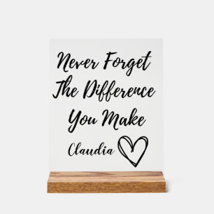 Personalised Never Forget The Difference You Make Acrylic Sign