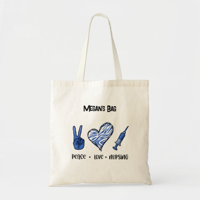 Personalised Nurse Bag-Peace, Love, & Nursing Tote Bag (Front)