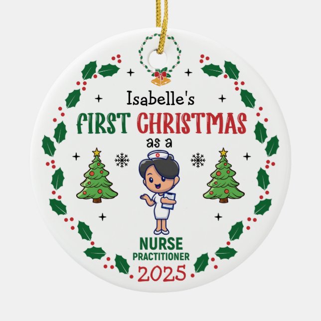 Personalised Nurse Practitioner First Christmas Ceramic Ornament (Front)