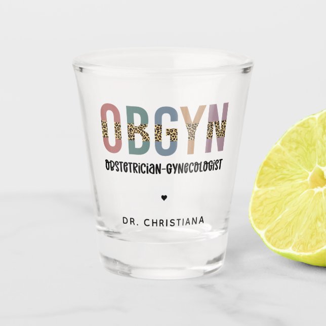 Personalised OBGYN Obstetrician Gynaecologist Shot Glass (Front)