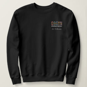 Personalised OBGYN Obstetrician Gynaecologist Sweatshirt
