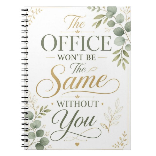 Personalised Office Won't Be The Same Notebook (Front)