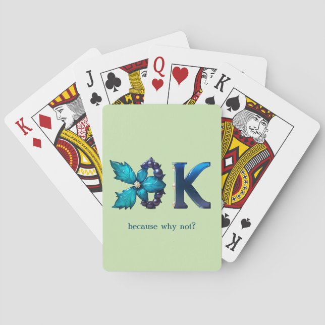 Personalised “OK, because why not?” Playing Cards (Back)