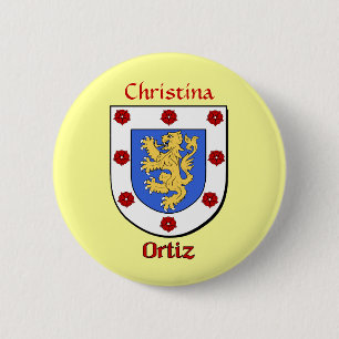Personalised Ortiz Historical Shield 6 Cm Round Badge