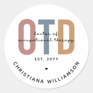 Personalised OTD Doctor of Occupational Therapy Classic Round Sticker