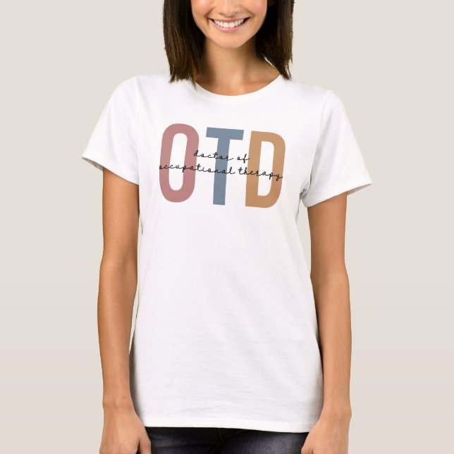 Personalised OTD Doctor of Occupational Therapy T-Shirt (Front)