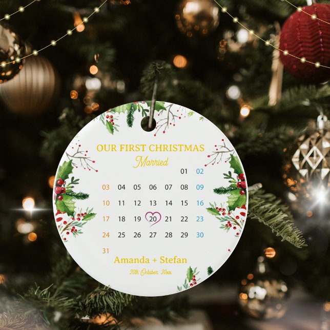 Personalised Our First Christmas Married Calendar Ceramic Ornament (Personalized Our First Christmas Married Calendar Ceramic Ornament)