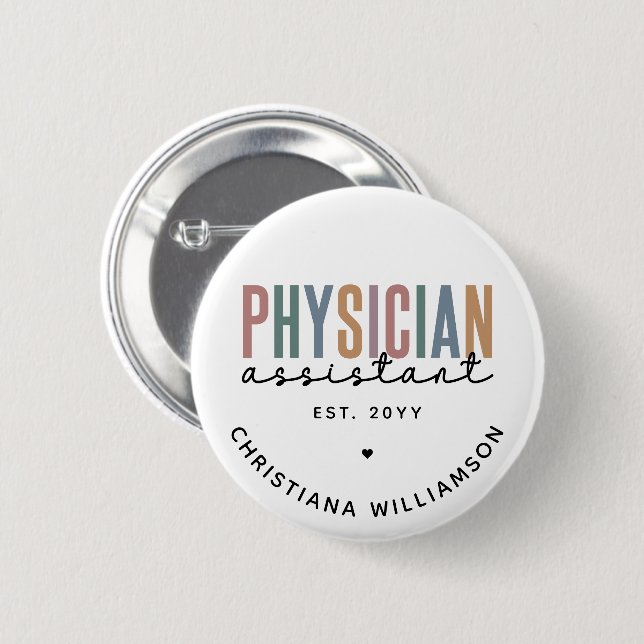 Personalised PA Physician Assistant Graduation 6 Cm Round Badge (Front & Back)