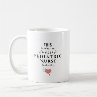 Personalised Paediatrics Nurse Quote With Name Coffee Mug