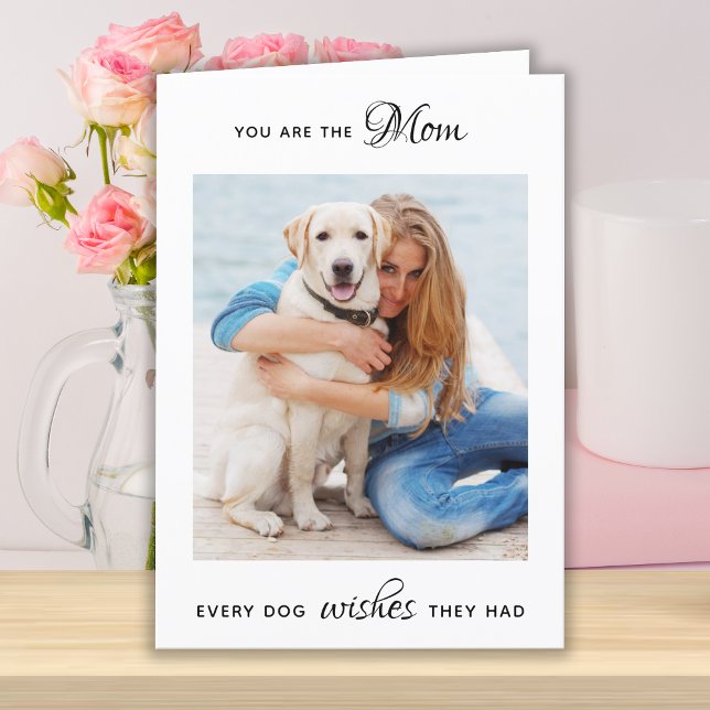 Personalised Pet Photo Dog Mum Mother's Day Holiday Card (Creator Uploaded)