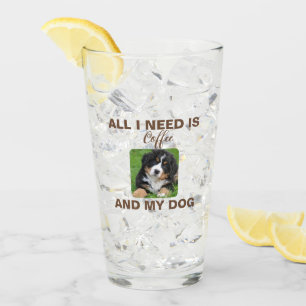 Personalised Photo All I Need Is Coffee & My Dog Glass