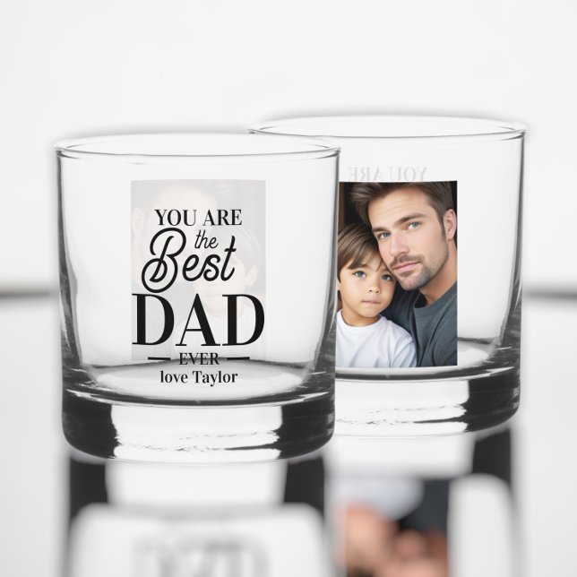 Personalised photo and text you are the best ever  whiskey glass (Personalized photo and text you are the best ever whiskey glass from Ricaso. Ideal for Father's Day)