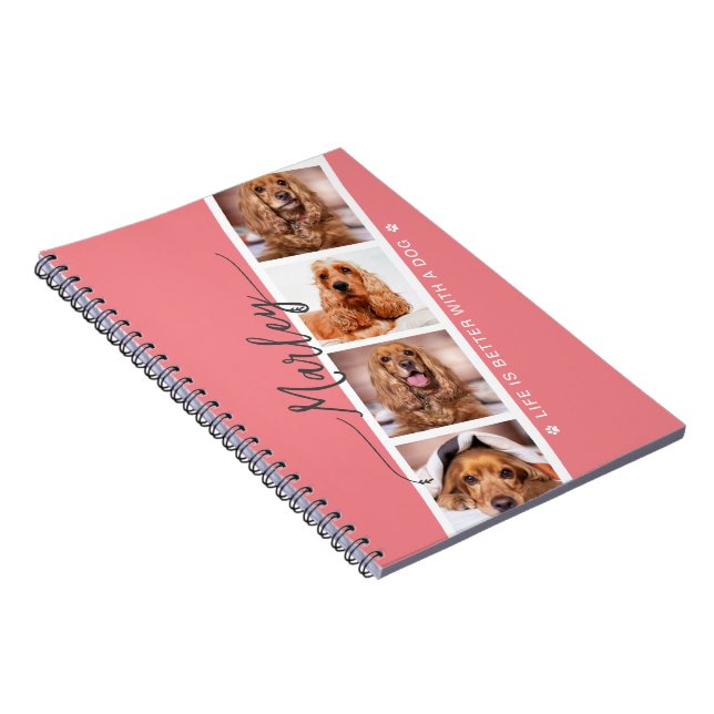 Personalised Photo Collage Life's better with Dog Notebook (Right Side)