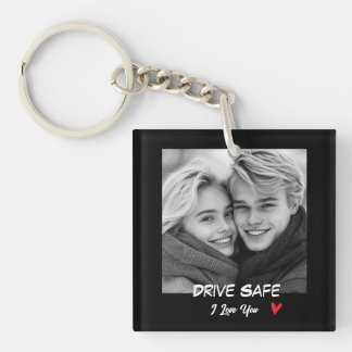 Personalised Photo Drive Safe I love You Key Ring
