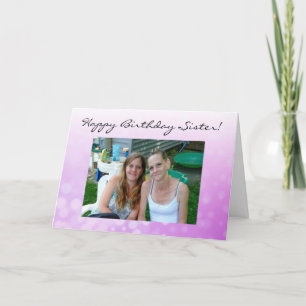 Personalised Photo Happy Birthday Sister Card