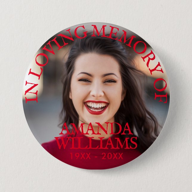 Personalised Photo Memorial Red Text 7.5 Cm Round Badge (Front)