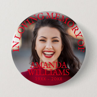 Personalised Photo Memorial Red Text 7.5 Cm Round Badge