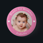 Personalised Photo, Name And Age Birthday Pink 6 Cm Round Badge<br><div class="desc">Adorable personalised photo,  name and age birthday pink button.</div>