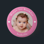 Personalised Photo, Name And Age Birthday Pink 6 Cm Round Badge<br><div class="desc">Adorable personalised photo,  name and age birthday pink button.</div>