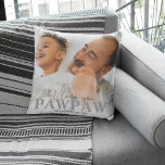 Personalised Photo Pawpaw Cushion<br><div class="desc">Modern personalised photo pillow ideal for fathers day, birthdays, christmas and more. A gift any grandfather would love! The keepsake features I love you, over your favourite photograph, personalised with the template text 'PAWPAW' and a personal message. Font styles can be changed by clicking on the customise further link after...</div>