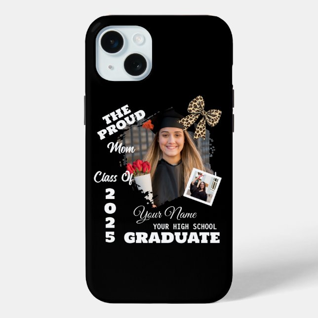 Personalised Photo, Proud Mum of a 2025 Graduate Case-Mate iPhone Case (Back)