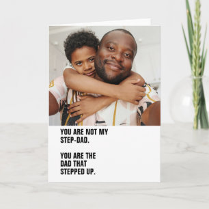 Personalised Photo The Dad That Stepped Up Card