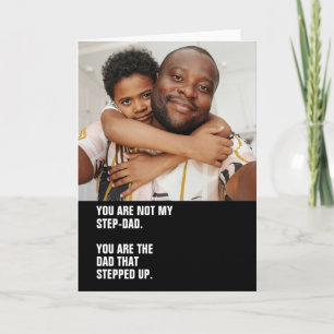 Personalised Photo The Dad That Stepped Up Card