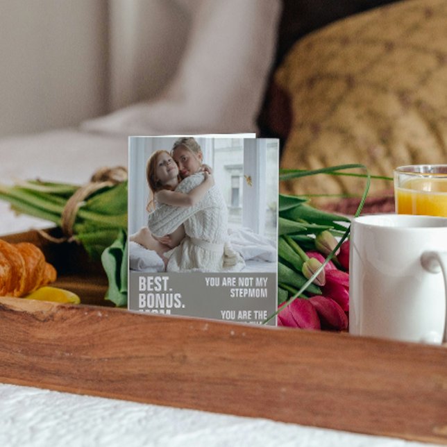 Personalised Photo The Mum That Stepped Up Card (Personalized Photo The Mom That Stepped Up Card by Ricaso. Best Bonus Mom EVER, add photograph)