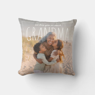 Personalised PhotoPop We Love You So Much Grandma Cushion