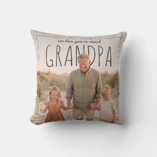 Personalised PhotoPop We Love You So Much Grandpa Cushion
