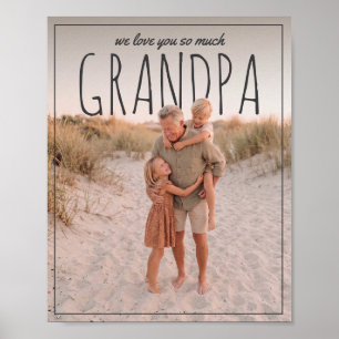 Personalised PhotoPop We Love You So Much Grandpa Poster