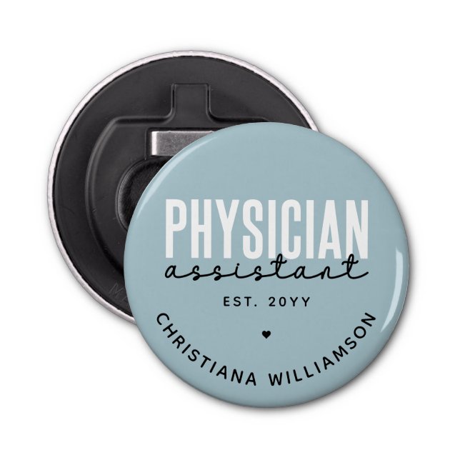 Personalised Physician Assistant PA Graduation Bottle Opener (Front)