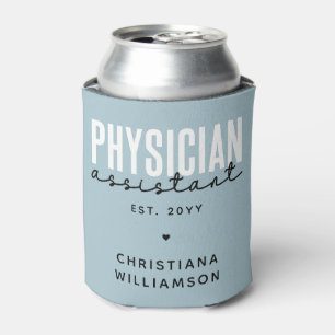 Personalised Physician Assistant PA Graduation Can Cooler
