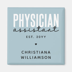 Personalised Physician Assistant PA Graduation Magnet