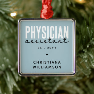 Personalised Physician Assistant PA Graduation Metal Ornament