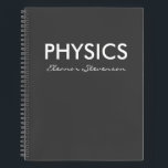 Personalised Physics Graph Paper Black and White Notebook<br><div class="desc">A cute,  trendy notebook to take to physics class or for homework with a simple,  minimalist cover in black and white and space for the school subject and your name to be personalised.</div>